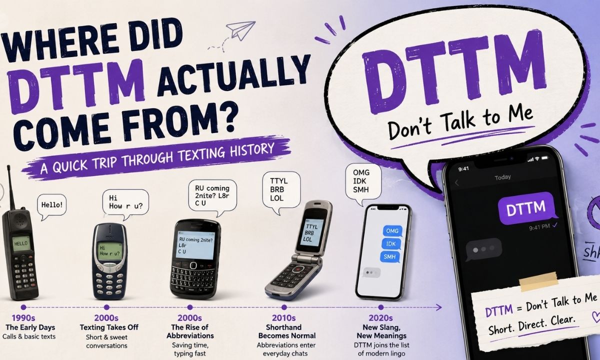 Where Did DTTM Actually Come From A Quick Trip Through Texting History