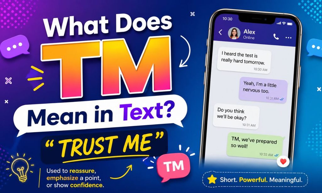 What Does TM Mean in Text