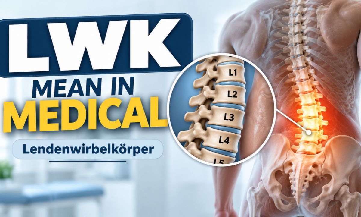 “LWK meaning medical”