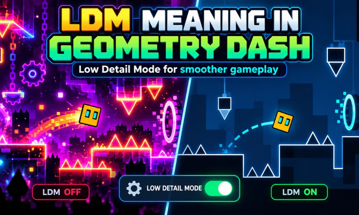 “Ldm meaning in geometry dash”