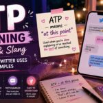 ATP Meaning in Text & Slang Definition, Twitter Uses & Examples