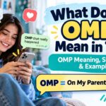 Is It Safe“What Does OMP Mean in Text_ OMP Meaning, Slang Uses & Examples” for Kids_