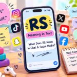 RS Meaning in Text What Does RS Mean in Chat & Social Media