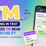 TM Meaning in Text What Does TM Mean & How to Use It