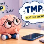 What Does TMP Mean in Text Meaning, Uses & Common Mistakes