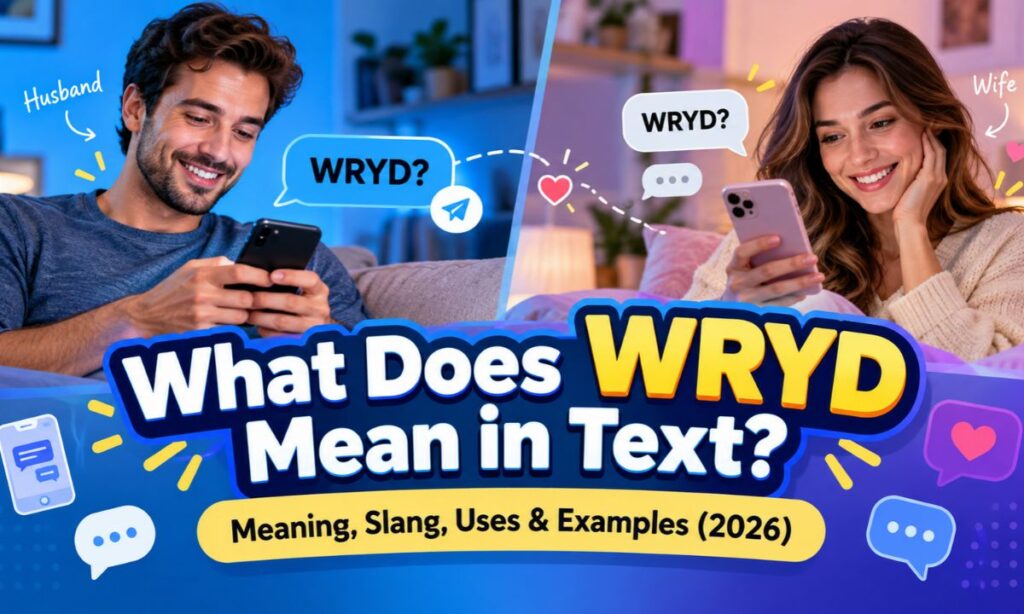 What Does WRYD Mean in Text_ Meaning, Slang, Uses & Examples (2026)