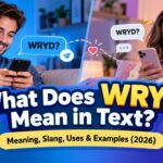 What Does WRYD Mean in Text_ Meaning, Slang, Uses & Examples (2026)